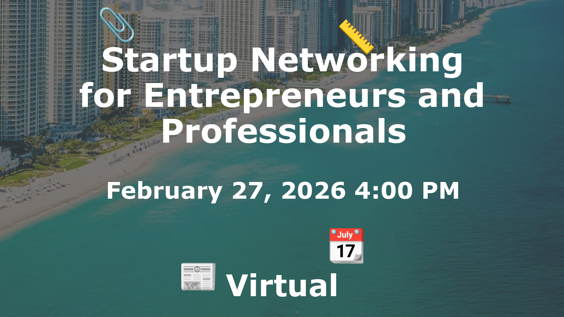 Startup Networking for Entrepreneurs and Professionals event image